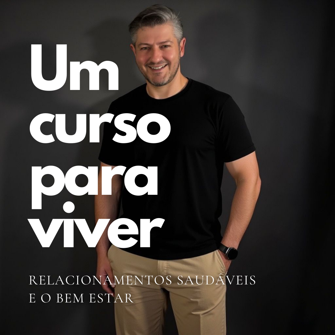 Mentoria para viver Relacionamentos Saudáveis e o Autoa-amor com Marcus Manfredi